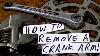 How To Remove A Crank Arm From An Old Road Bike