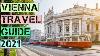 Vienna Travel Guide 2021 Best Places To Visit In Vienna Austria In 2021